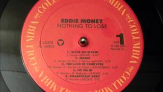 Eddie Money Nothing To Lose [upl. by Prince]