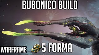 Bubonico Build  5 Forma  The Infested Arm Cannon  Warframe [upl. by Eneluj]