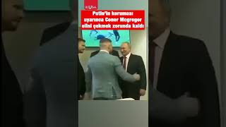 Putinin koruması ünlü dövüşçü Conor Mcgregoru böyle uyardı shorts putin khabib conormcgregor [upl. by Ahsuatan]