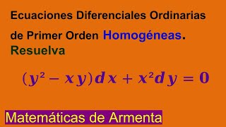 Ecuaciones Diferenciales Homogeneas Clase 6 [upl. by Averat]