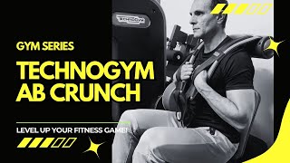 How To Use The Technogym Abdominal Crunch Machine [upl. by Courtenay]