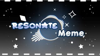 ★ Resonate Meme  Background  Free To Use  Read Desc [upl. by Jolene82]