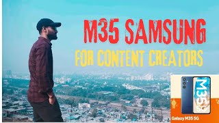 Best Camera smartphone for Content Creators  M35 Camera Review 📷 [upl. by Meela]