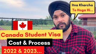 Canada Student Visa Process amp Cost in 20222023  Gursahib Singh Canada [upl. by Prisca777]