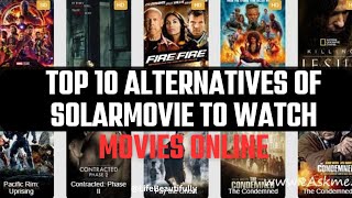 Top 10 Alternatives to SolarMovie for Streaming Movies Online [upl. by Horwitz31]