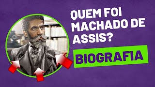 Quem foi Machado de Assis Biografia [upl. by Danialah595]