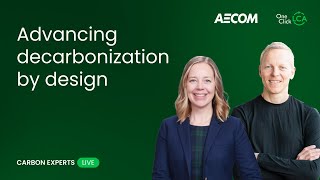 Advancing decarbonization by design with AECOM [upl. by Zimmermann]