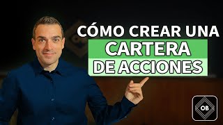 💸¿Cómo crear una CARTERA DE ACCIONES [upl. by Drexler]