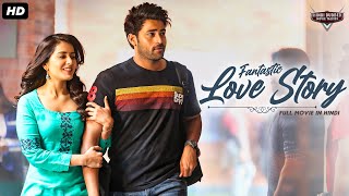 FANTASTIC LOVE STORY  Hindi Dubbed Romantic Movie  South Indian Movies Dubbed In Hindi Full Movie [upl. by Aihsenad185]