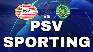 PSV 11 SPORTING  LIGA DOS CAMPEÕES  EDRA [upl. by Adriene]