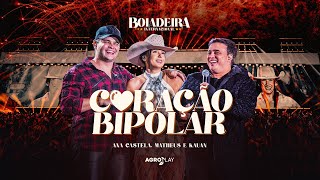 Ana Castela ft MatheusEKauan  Coração Bipolar DVD Boiadeira Internacional [upl. by Notsruht249]