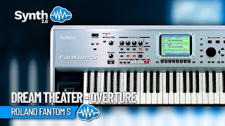 ROLAND FANTOM S  DREAM THEATER  OVERTURE [upl. by Ydissak]