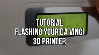 Tutorial How To Flash Your Da Vinci 3d Printer With Repetier Host  3d Printer Hacks [upl. by Argent632]