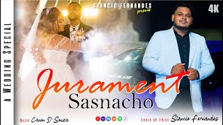 JURAMENT SASNACHO I WEDDING SPECIAL BY STANCIO FERNANDES [upl. by Nylaf150]