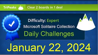 Microsoft Solitaire Collection TriPeaks  Expert  January 22 2024 [upl. by Enom]