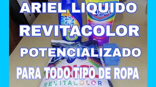 ARIEL LIQUIDO REVITACOLOR POTENCIALIZADO PARA TODO TIPO DE ROPA [upl. by Granthem119]