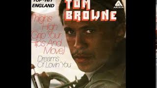 Tom Browne  Thighs High Grip Your Hips amp Move 1980 Disco Purrfection Version [upl. by Ynez728]