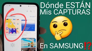 📁👀 DONDE se GUARDAN las CAPTURAS de PANTALLA en SAMSUNG❓ SOLUCIÓN PASO a PASO [upl. by Boswall470]