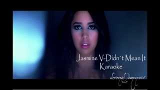 Jasmine VDidnt Mean It Official Karaoke\Instrumental with Lyrics [upl. by Conny766]