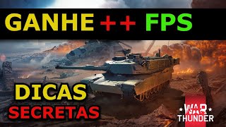 COMO AUMENTAR O FPS NO JOGO WAR THUNDER [upl. by Erasme]