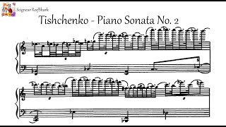 Tishchenko  Piano Sonata No 2 Tishchenko [upl. by Janek657]