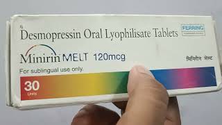 Minirin Melt 120 mcg  Desmopressin Oral Lyophilisate Tablets  30 Units Review Uses Benefits [upl. by Ebeohp]