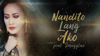 AiAi delas Alas  Nandito Lang Ako feat Smugglaz Audio ♪ [upl. by Rossy154]