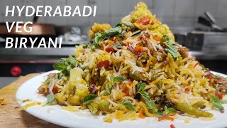 Veg Hyderabadi Biryani  वेज हैदराबादी बिरयानी  Hyderabadi Veg Biryani  Veg Dum Biryani Recipe [upl. by Gnouc]