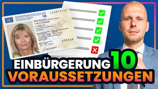 10 Voraussetzungen für die Einbürgerung [upl. by Iret]