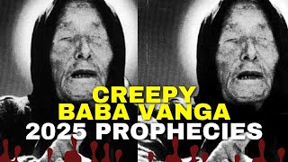 Discover Baba Vangas 2025 Prophecies and Mysteries [upl. by Lledal]