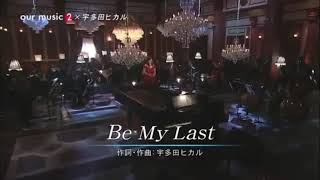 宇多田光 Utada Hikaru  Be My Last Live On TV Orchestra Performance 2005 [upl. by Lizzy291]