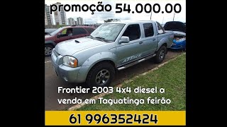 nissan frontier 2003 4x4 diesel avenda em Taguatinga feirão df [upl. by Noreen307]