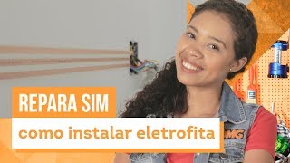 Como instalar eletrofita  com Paloma Cipriano [upl. by Pelmas]