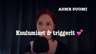 ASMR SUOMI  Kuulumiset amp triggerit ☺️ [upl. by Pennebaker]