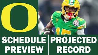 Oregon Football 2024 Schedule Preview amp Record Projection [upl. by Esyned]