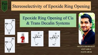 Stereoselectivity Of Epoxide Ring OpeningWith Examples [upl. by Drugge]