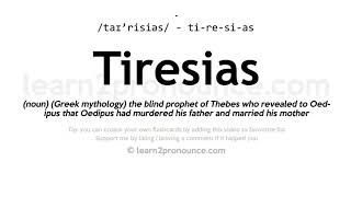 Tiresias pronunciation and definition [upl. by Holland909]