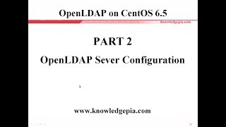 OpenLDAP on CentOS 65  part 24 [upl. by Ok584]