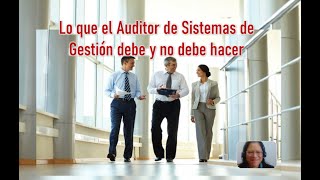 Lo que el Auditor debe y no debe hacer [upl. by Dyrrej]