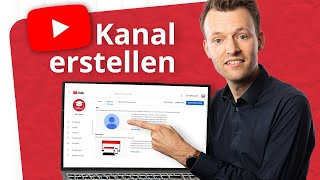 YouTubeKanal erstellen und einrichten Die komplette Anleitung 2024 [upl. by Narih246]