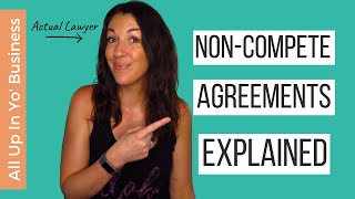 Non Compete Agreements amp Restrictive Covenants  Explained by a lawyer [upl. by Court]