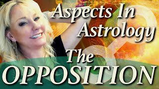 Opposition In The Natal Chart Oppositions for All 12 Signs Aspects in Astrology [upl. by Orland]