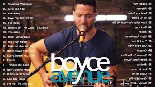 Boyce Avenue Greatest Hits  Acoustic Playlist 2021 [upl. by Lotus592]