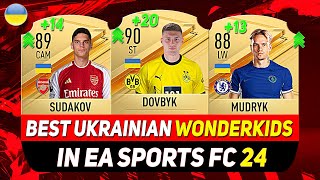 EA FC 24 WONDERKIDS 🇺🇦 ✸ BEST YOUNG UKRAINIAN TALENTS IN CAREER MODE ft SUDAKOV MUDRYK DOVBYK [upl. by Mateusz246]