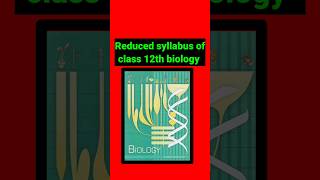 Reduced syllabus of class 12 biology  syllabus for neet 2025  Deleted syllabus of class 12 2025 [upl. by Amliv]