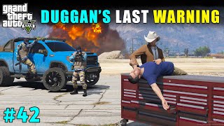 DUGGAN BOSS GIVES LAST WARINING TO MICHAEL  GTA 5 GAMEPLAY 42 [upl. by Seuqcaj]