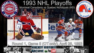 1993 Montreal Canadiens vs Quebec Nordiques R1G5 OT only [upl. by Kopple]