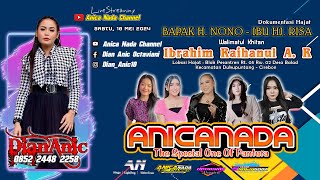 🔴LIVE ANICA NADA  DIAN ANIC   SIANG 18 MEI 2024  BALAD  DUKUPUNTANG  CIREBON [upl. by Lebisor]