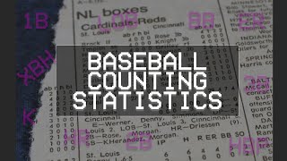 Baseball Stats Counting Stats [upl. by Allan]