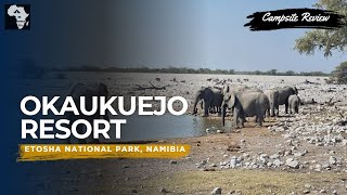 Okaukuejo Camp Etosha National Park Namibia  Campsite Review [upl. by Huckaby]